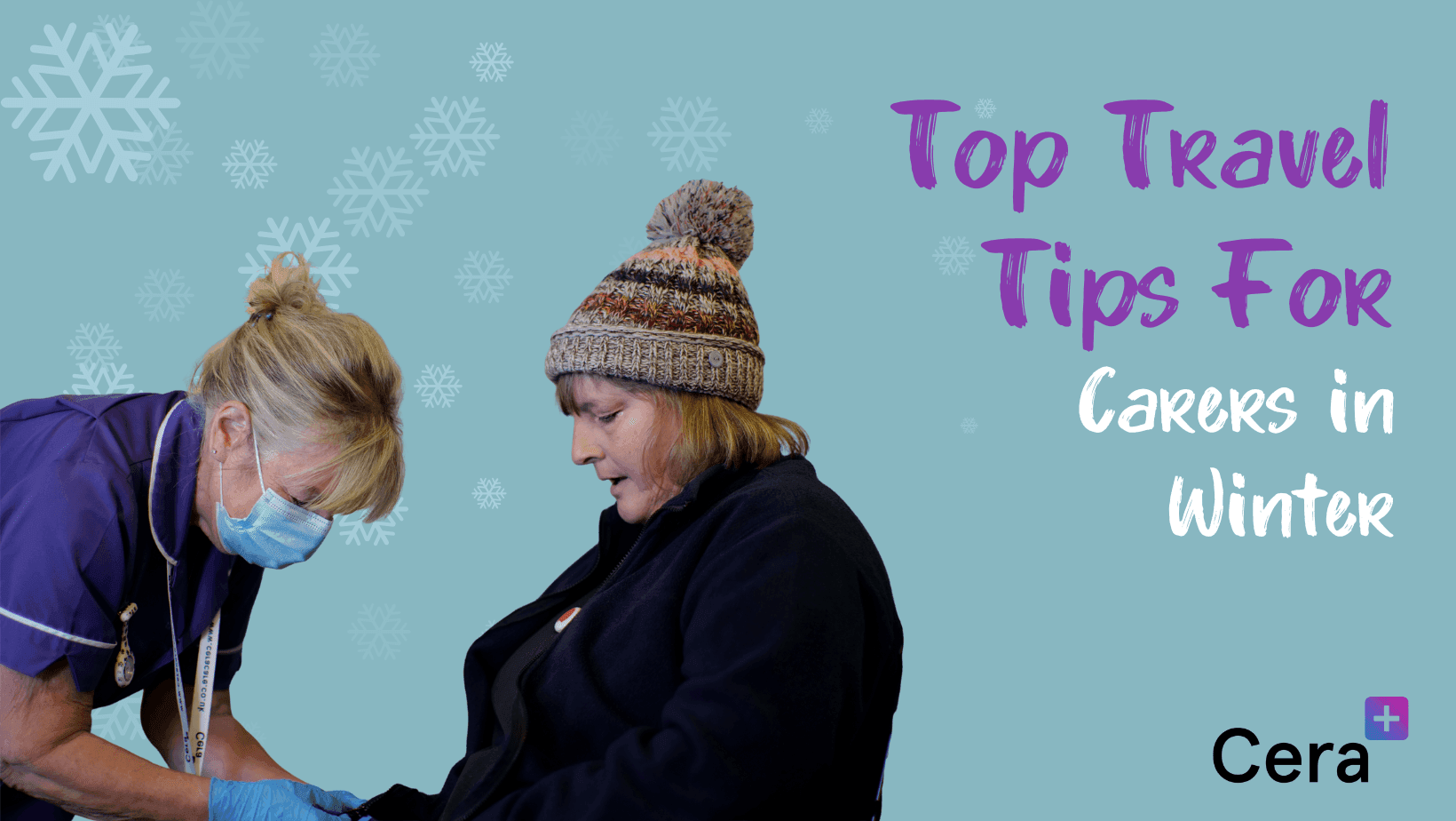 Top Travel Tips For Carers in Winter